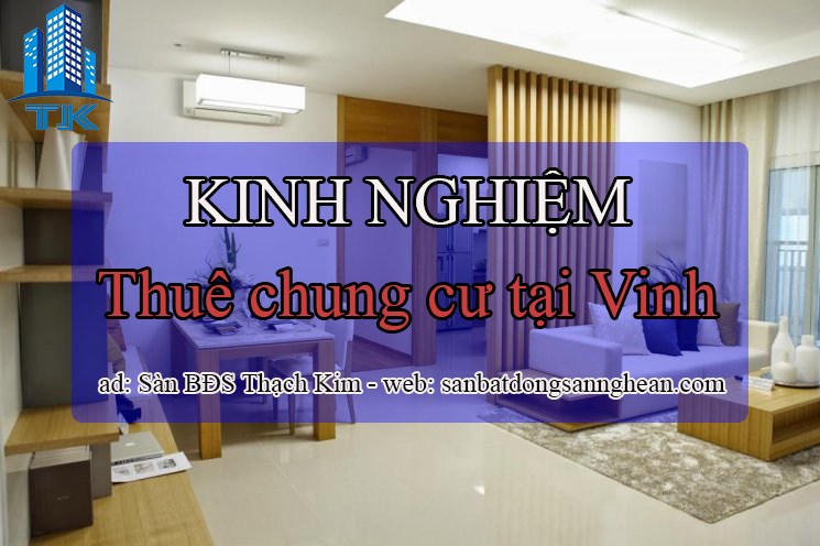 thue-chung-cu-tai-vinh-–-kinh-nghiem-de-thue-duoc-can-chung-cu-phu-hop